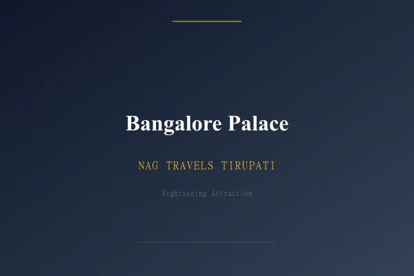 Bangalore Palace