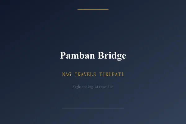 Pamban Bridge