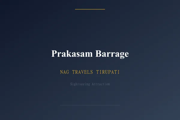 Prakasam Barrage
