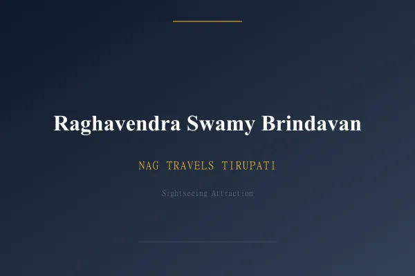 Raghavendra Swamy Brindavan