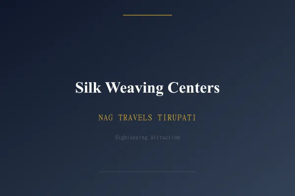 Silk Weaving Centers